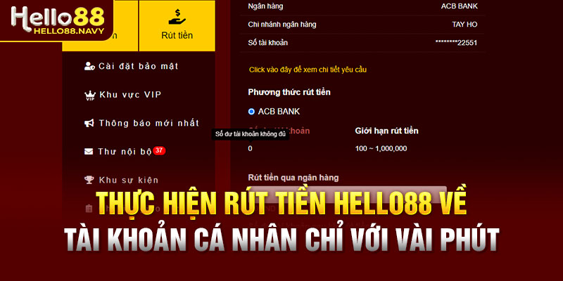 Thực hiện rút tiền Hello88 về tài khoản cá nhân chỉ với vài phút