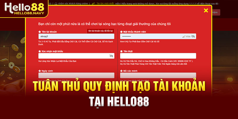 Tuân thủ quy định tạo tài khoản tại Hello88