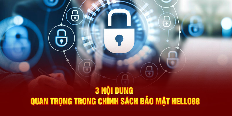 Các nội dung cần nắm về chính sách bảo mật