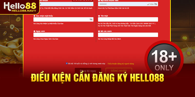 Điều kiện cần đăng ký Hello88