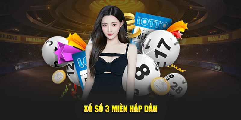 Xổ số 3 miền truyền thống nhưng không nhàm chán